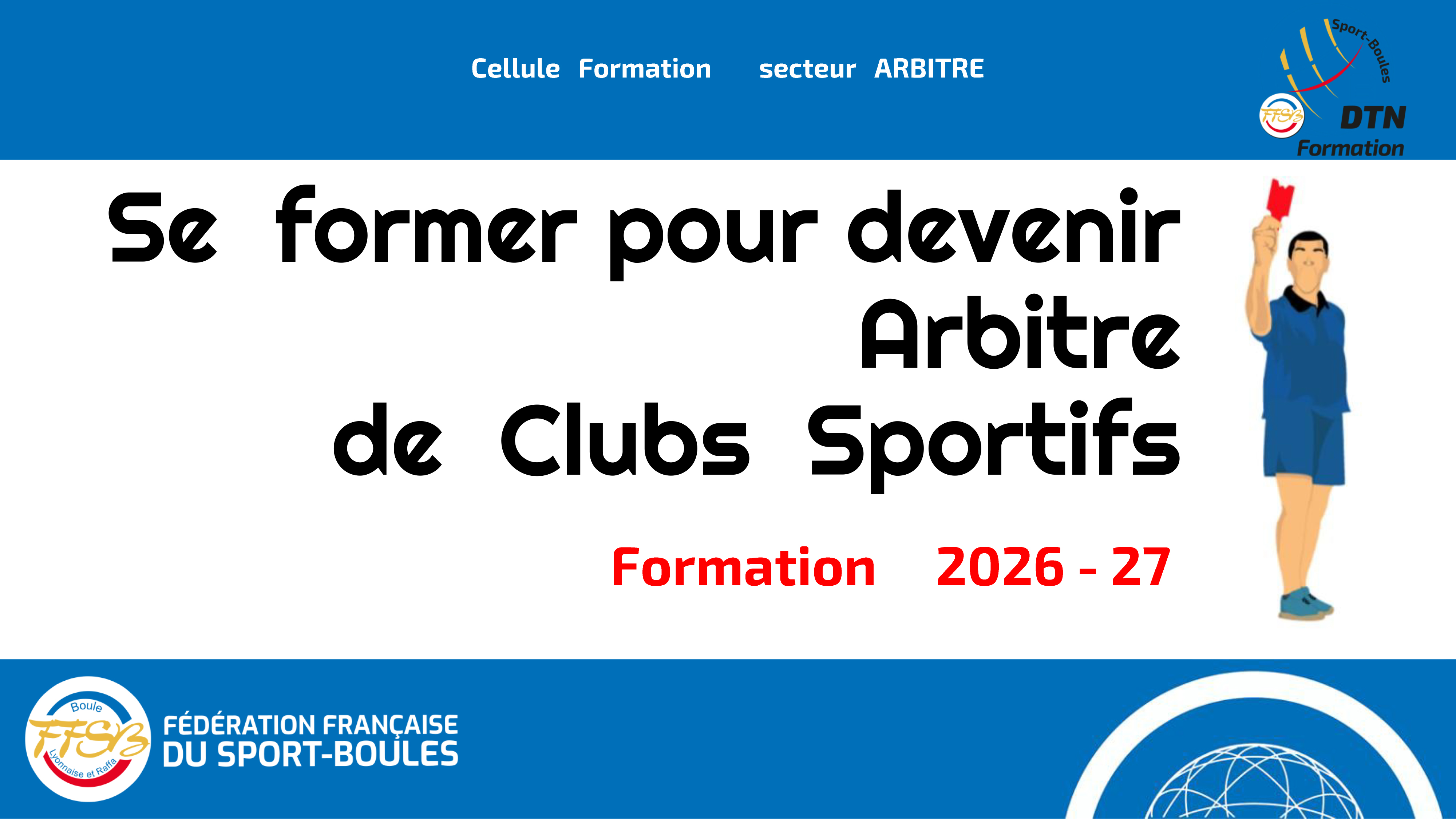 Formations d’Arbitre de clubs sportifs session 2026-2027